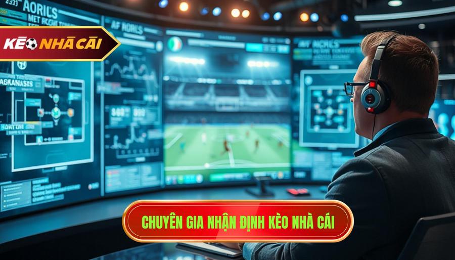 Chuyên gia nhận định kèo nhà cái